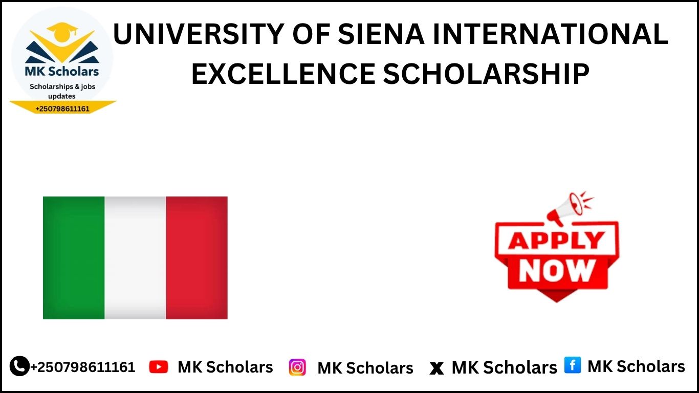 UNIVERSITY OF SIENA INTERNATIONAL EXCELLENCE SCHOLARSHIP
